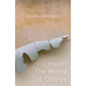 Inside, The World Is Orange