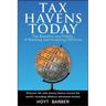 Tax Havens Today: The Benefits and Pitfalls of Banking and Investing Offshore