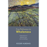 Five Pathways to Wholeness: Explorations in Pastoral Care and Counselling
