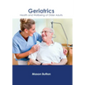 Geriatrics: Health and Wellbeing of Older Adults