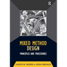 Mixed Method Design: Principles and Procedures