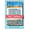 Founders and Famous Families of Cincinnati