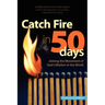 Catch Fire in 50 Days - Readiness 360 Edition