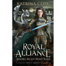 Royal Alliance: Part 2