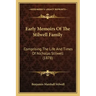 Early Memoirs Of The Stilwell Family: Comprising The Life And Times Of Nicholas Stilwell (1878)