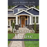 The Pastors House: The Invaluable Housing Allowance