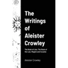 The Writings of Aleister Crowley: The Book of Lies, The Book of the Law, Magick and Cocaine
