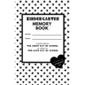Kindergarten Memory Book: A Book About the First Day of School to Read On the Last Day of School
