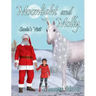 Moonlight and Molly: Santa's Visit