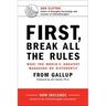 First, Break All the Rules: What the World's Greatest Managers Do Differently