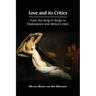 Love and its Critics: From the Song of Songs to Shakespeare and Milton's Eden