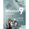 Mission9: The Secret of the Core Quadrant