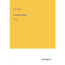 Lave and Valour: Vol. II