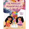 The Marvelous Misadventures of El and Em