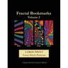 Fractal Bookmarks Vol. 2: Large Print Cross Stitch Patterns