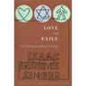Love and Exile: An Autobiographical Trilogy