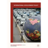 International Development Policy: Aid, Emerging Economies and Global Policies