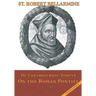 On the Roman Pontiff: In Five Books
