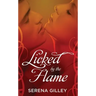 Licked by the Flame