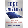 Edge of the Universe: A Voyage to the Cosmic Horizon and Beyond