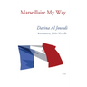 Marseillaise My Way