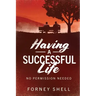 Having a Successful Life: No Permission Needed