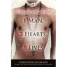 1 Man, 3 Hearts, 9 Lives: A story of hope, resilience, and survival