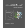 Molecular Biology Concepts for Inquiry: The Exploration Workbook