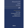 Teaching Comparative Law: Experiences and Reflections: Volume 32