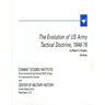 The Evolution of U.S. Army Tactical Doctrine, 1946-76
