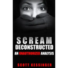Scream Deconstructed: An Unauthorized Analysis