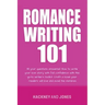 Romance Writing 101: All Your Questions Answered