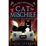 Love, Lies, and Hocus Pocus Cat Mischief