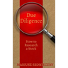 Due Diligence: How to Research a Stock