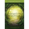 Evangelizing the Depths: A Pathway to Inner Unity