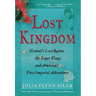 Lost Kingdom: Hawaiia's Last Queen, the Sugar Kings, and Americaa's First Imperial Venture