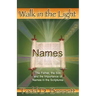 Names: The Father, the Son and the Importance of Names in the Scriptures