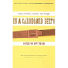 In a Cardboard Belt!: Essays Personal, Literary, and Savage