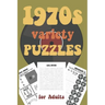 1970s Variety Puzzles for Adults: Travel Sized Word and Number Puzzles with Answers in Large Print