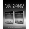 Minimalism: 2 BOOKS in 1! 30 Days of Motivation and Challenges to Declutter Your Life and Live Better With Less, 50 Tricks & Tips
