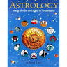 Astrology Made Simple And Easy to Understand