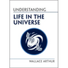 Understanding Life in the Universe
