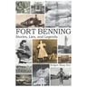 Fort Benning Stories Lies and Legends