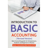 Introduction to Basic Accounting ( Revised version): Basic Accounting Guide for entrepreneurs, students and beginners in Finance