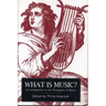 What is Music?: An Introduction to the Philosophy of Music