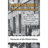 We Remember Lest the World Forget: Memories of the Minsk Ghetto