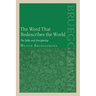 The Word That Redescribes the World: The Bible and Discipleship