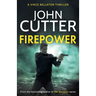 Firepower: A hard-hitting political thriller targeting government corruption
