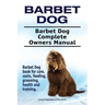 Barbet Dog. Barbet Dog Complete Owners Manual. Barbet Dog book for care, costs, feeding, grooming, health and training.