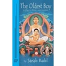 The Oldest Boy: A Play in Three Ceremonies
